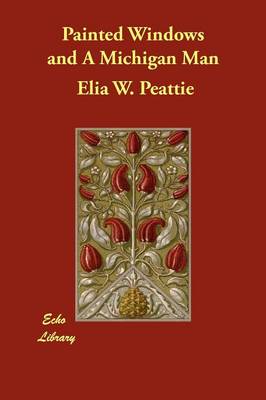Painted Windows and a Michigan Man (Paperback)