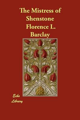The Mistress of Shenstone (Paperback)