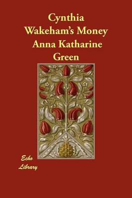 Cynthia Wakeham's Money (Paperback)