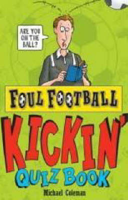Kickin' Quiz Book - Foul Football (Paperback)