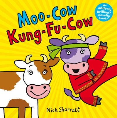 Moo Cow, Kung-fu Cow (Hardback)