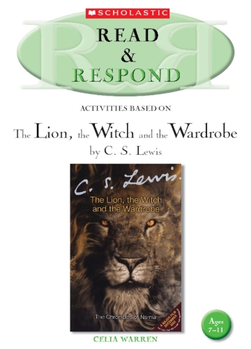 The Lion, the Witch and the Wardrobe - Read & Respond (Paperback)
