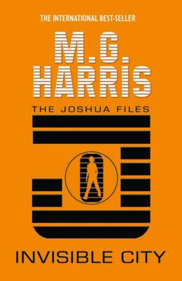 Invisible City - The Joshua Files 1 (Paperback)