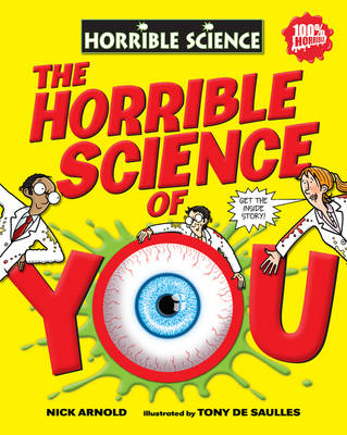 The Horrible Science of You - Horrible Science (Hardback)