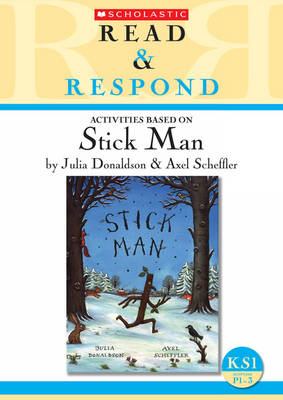 Stick Man - Read & Respond (Paperback)