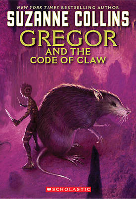 Gregor and the Code of Claw - The Underland Chronicles (Paperback)