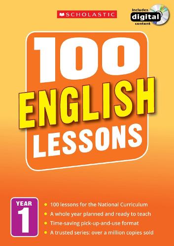 100 English Lessons: Year 1 - 100 Lessons - New Curriculum