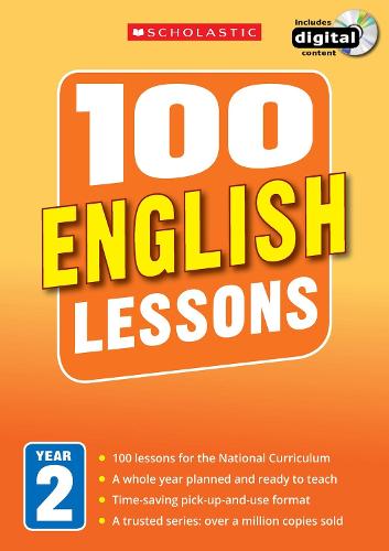 100 English Lessons: Year 2 - 100 Lessons - New Curriculum