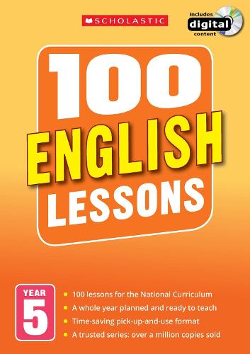 100 English Lessons: Year 5 - 100 Lessons - New Curriculum