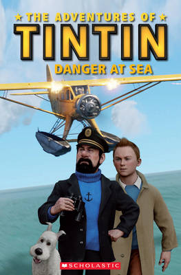 The Adventures of Tintin: Danger at Sea - Popcorn Readers (Paperback)
