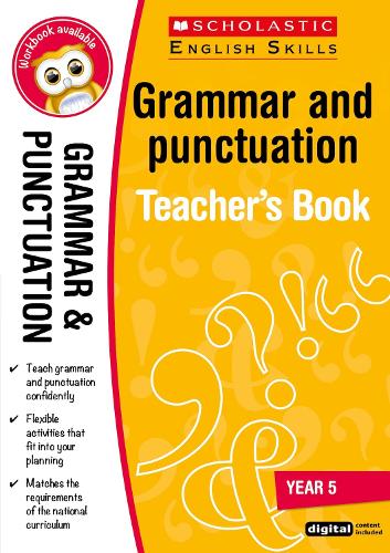 Grammar and Punctuation Year 5 - Scholastic English Skills