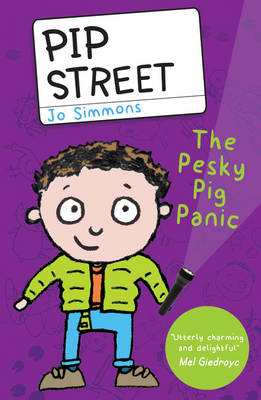 The Pesky Pig Panic - Pip Street 3 (Paperback)