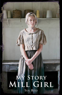 Mill Girl - My Story (Paperback)