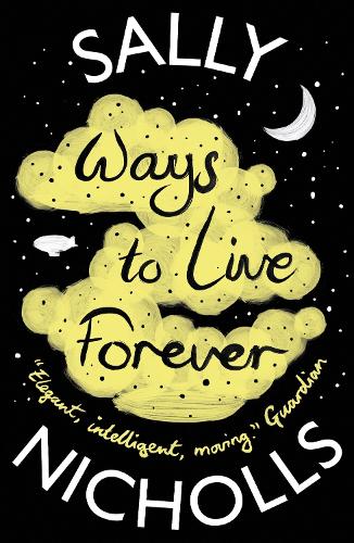 Ways to Live Forever (Paperback)