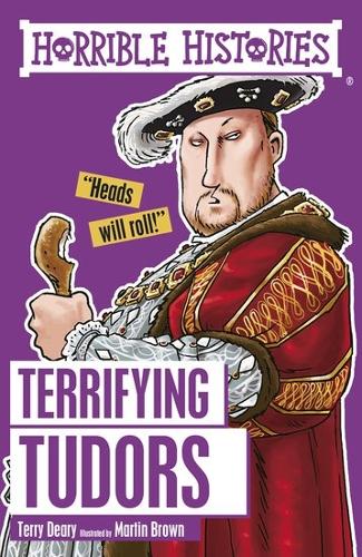 Terrifying Tudors - Horrible Histories (Paperback)