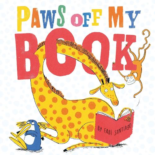 Paws Off My Book (Paperback)