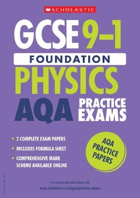 Foundation Physics Exam Practice AQA: 2 Papers - GCSE Grades 9-1 Practice Exams (Paperback)