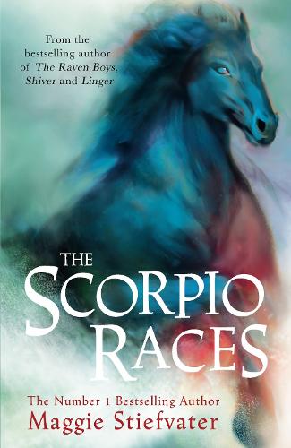 The Scorpio Races by Maggie Stiefvater | Waterstones
