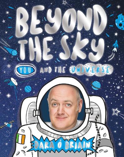 Beyond the Sky: You and the Universe (Paperback)