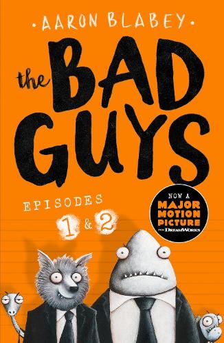 The Bad Guys:Episodes 1 and 2 - The Bad Guys (Paperback)