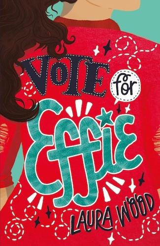 Vote For Effie (Paperback)