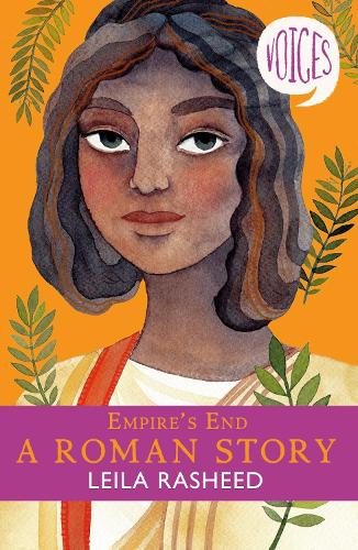 Empire's End - A Roman Story (Voices #4) - Voices (Paperback)