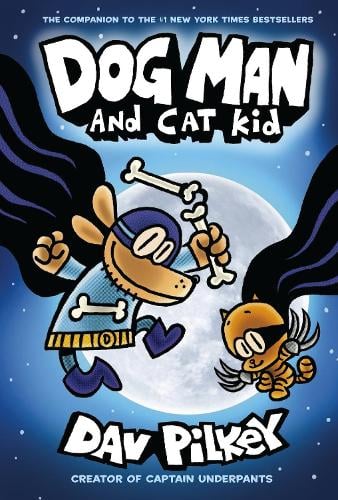 Dog Man 4: Dog Man and Cat Kid - Dog Man 4 (Paperback)