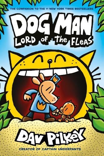 Dog Man 5: Lord of the Fleas PB - Dog Man (Paperback)