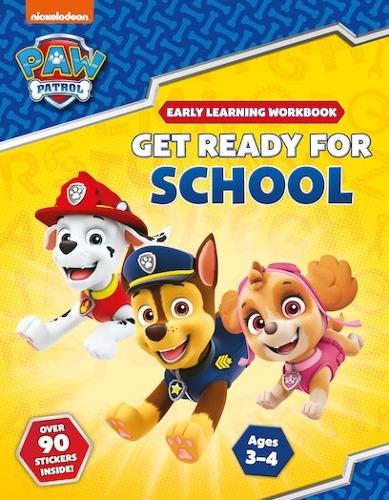 Get Ready for School! (PAW Patrol Early Learning Sticker Workbook) - Paw Patrol (Paperback)