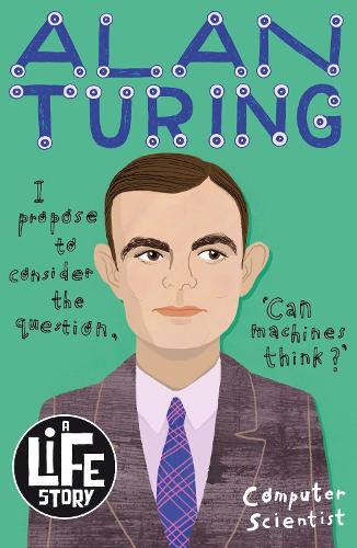 Alan Turing - A Life Story (Paperback)