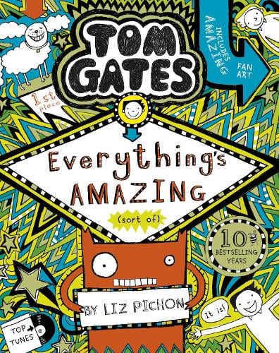 Tom Gates: Everything's Amazing (sort of) - Tom Gates 3 (Paperback)