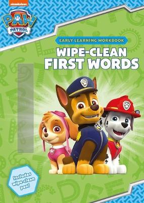 Wipe-Clean First Words - Paw Patrol (Paperback)