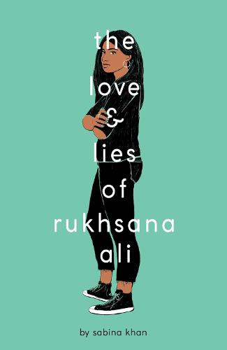 Cover of the book The Love and Lies of Rukhsana Ali