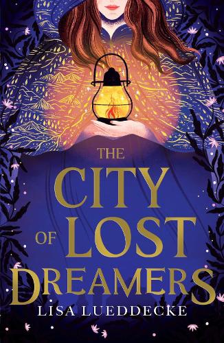 The City of Lost Dreamers (Paperback)