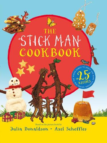 The Stick Man Family Tree Recipe Book (HB) (Hardback)