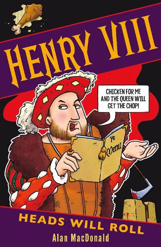 Henry VIII: Heads Will Roll (Paperback)