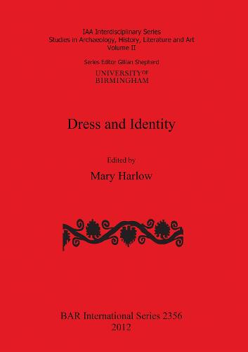 Dress and Identity - British Archaeological Reports International Series (Paperback)