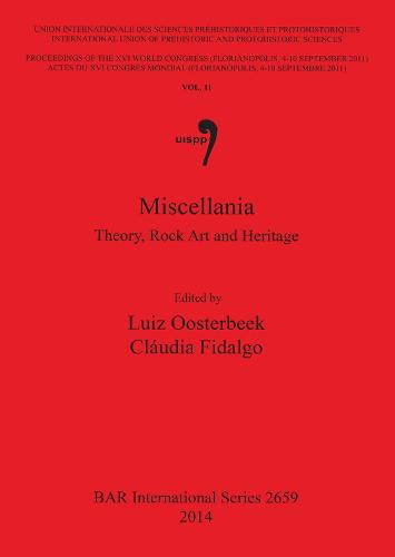 Miscellania: Theory, Rock Art and Heritage - British Archaeological Reports International Series (Paperback)