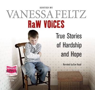 Raw Voices: True Stories of Hardship and Hope (CD-Audio)