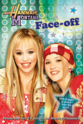 "Hannah Montana": Face-off Bk. 3 - Disney Novelisation (Paperback)