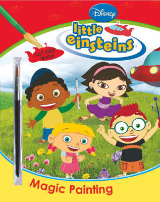 Disney Little Einsteins Magic Painting - Disney Magic Painting S. (Paperback)