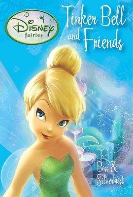 Disney Fairies Tinker Bell and Friends: Bk. 5 (Paperback)
