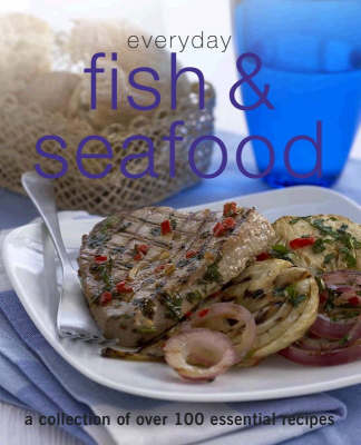 Everyday Fish and Seafood (Hardback)
