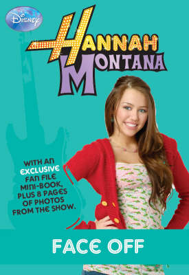 Disney "Hannah Montana" Novel: Face-off Bk. 3 - Disney Novels (Paperback)
