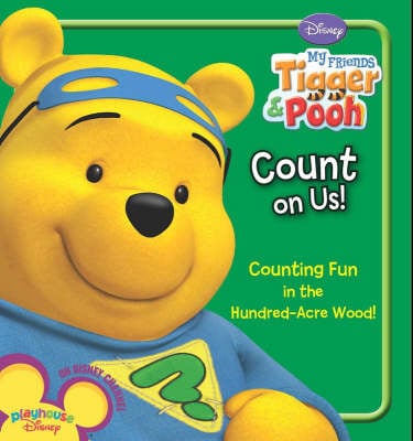 Disney "My Friends Tigger and Pooh": Count on Us (Board book)