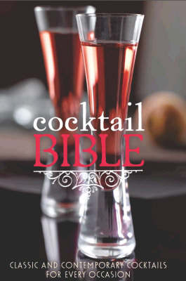 Cocktail Bible (Hardback)