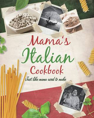 Mama's Italian Cookbook (Hardback)