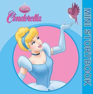 Disney Mini Storybooks: "Cinderella" (Hardback)
