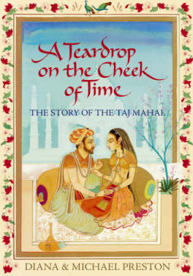A Teardrop on the Cheek of Time: The Story of the Taj Mahal (CD-Audio)