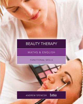 Maths & English for Beauty Therapy: Functional Skills (Paperback)